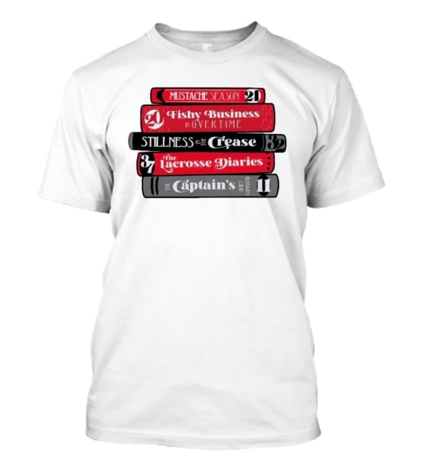 Carolina Hurricanes Hockey Girl Book Club Mustache Season Fishy Business Stillness Crease Lacrosse Diaries Captain's Command T-Shirt