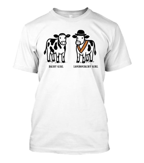 Dairy Girl Vs Londondairy Girl Funny Cow Humor T-Shirt