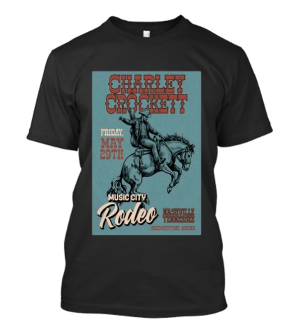 Charley Crockett Music City Rodeo Bridgestone Arena Nashville Tennessee May 29th T-Shirt