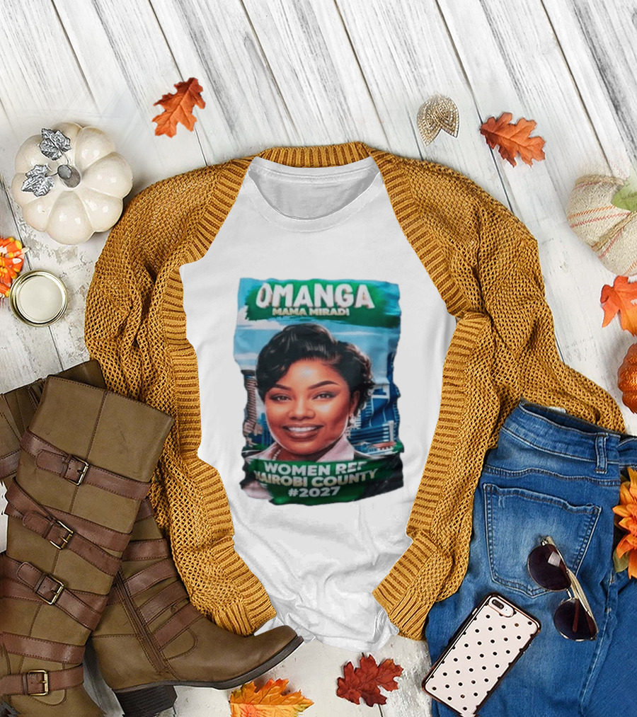Omanga Mama Miradi Women Rep Nairobi County 2027 T-Shirt