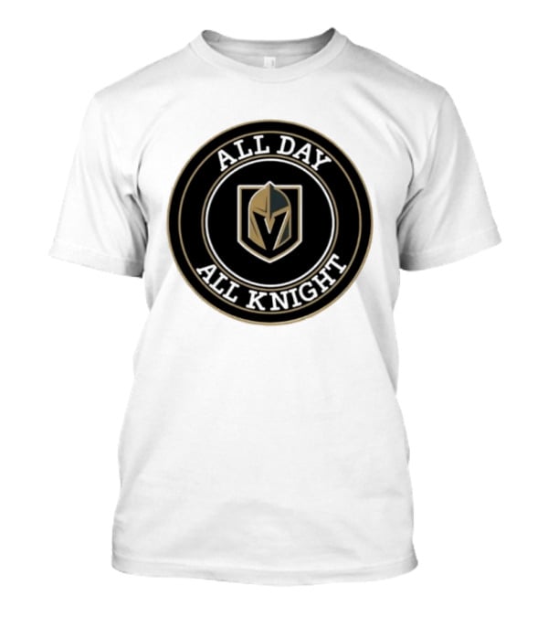 Vegas Golden Knights All Day All Knight T-Shirt