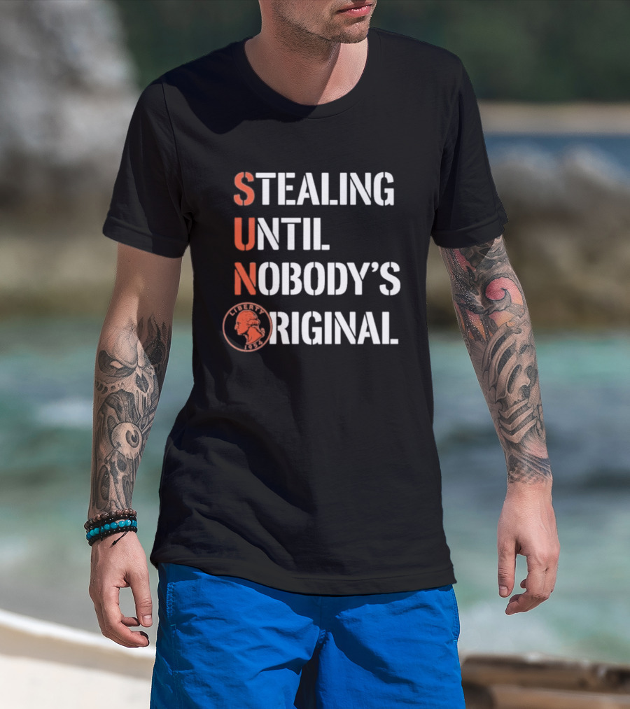 SUN Stealing Until Nobody's Original Penny T-Shirt