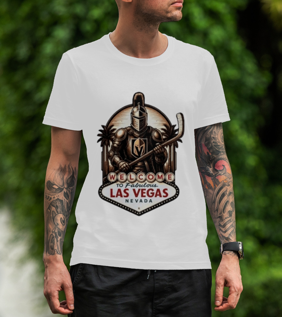 Vegas Golden Knights Welcome To Fabulous Las Vegas Nevada Hockey Knight T-Shirt