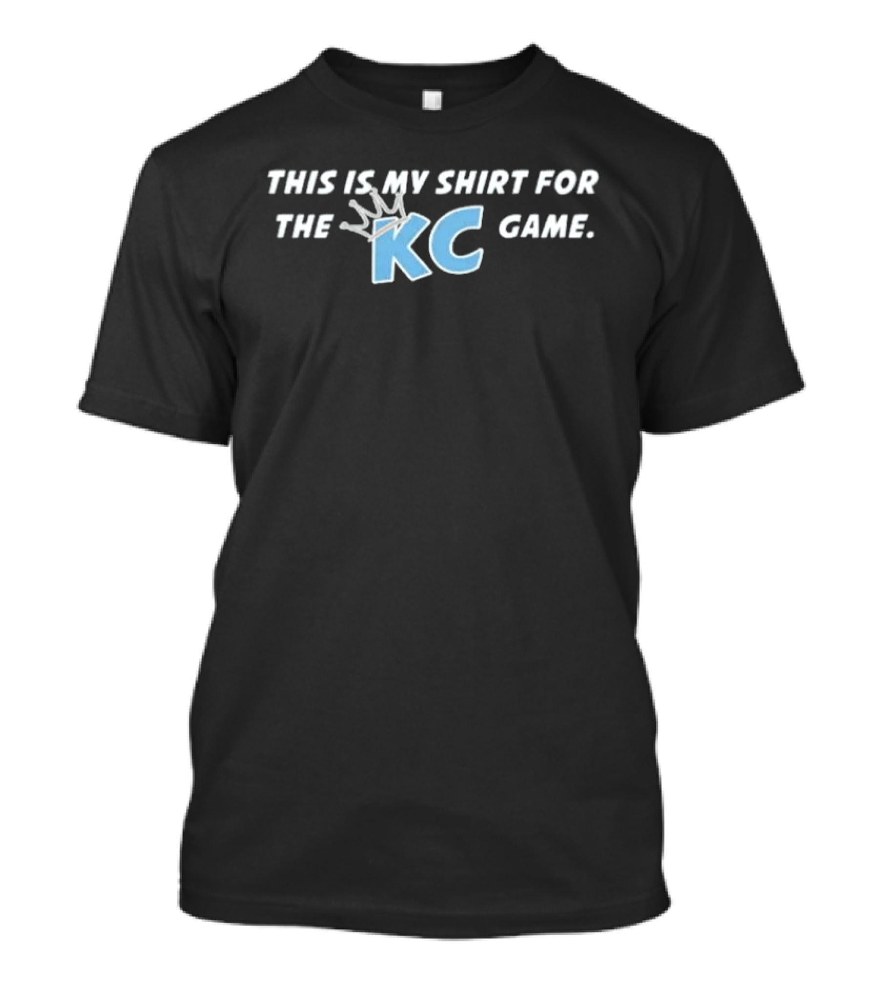 This Is My For The KC Royals Game T-Shirt