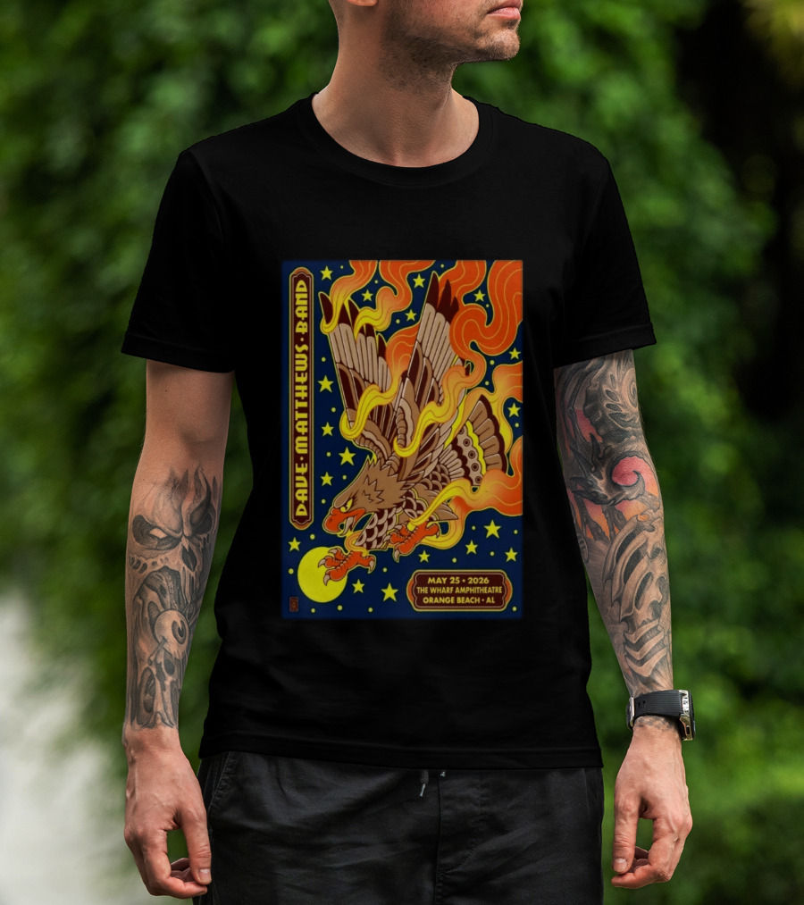Dave Matthews Band May 25 2026 The Wharf Amphitheatre Orange Beach AL Eagle Stars Flames T-Shirt