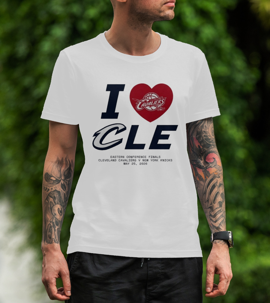 I Love CLE Eastern Conference Finals Cleveland Cavaliers Vs New York Knicks May 25 2026 T-Shirt