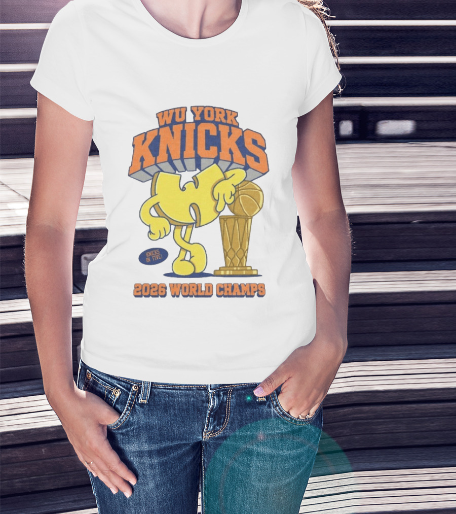 Wu York Knicks 2026 World Champs Knicks In Five Basketball Trophy T-Shirt