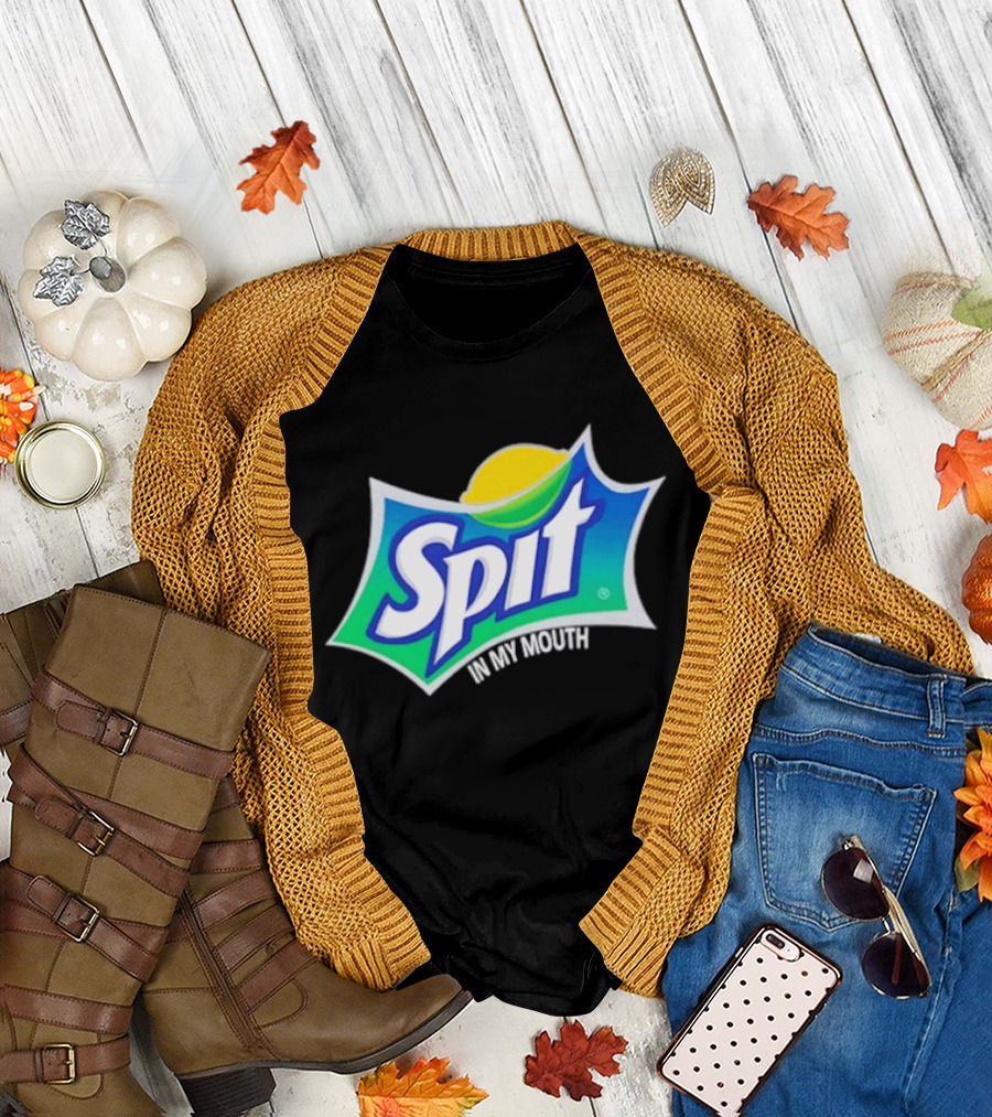Spit in My Mouth Soda T-Shirt