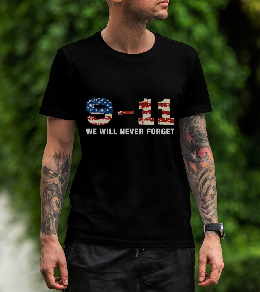 9-11 We Will Never Forget T-Shirt