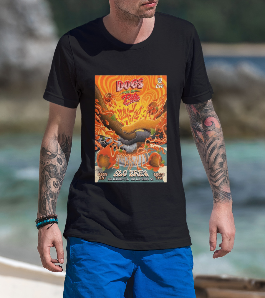 Dogs In A Pile SLO Brew San Luis Obispo June 12 2026 Live Event T-Shirt