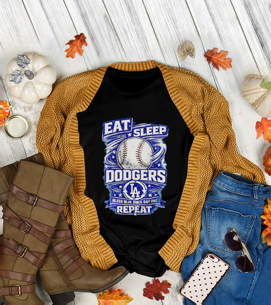 Eat Sleep Dodgers Bleed Blue Since Day One Repeat Baseball LA Team T-Shirt