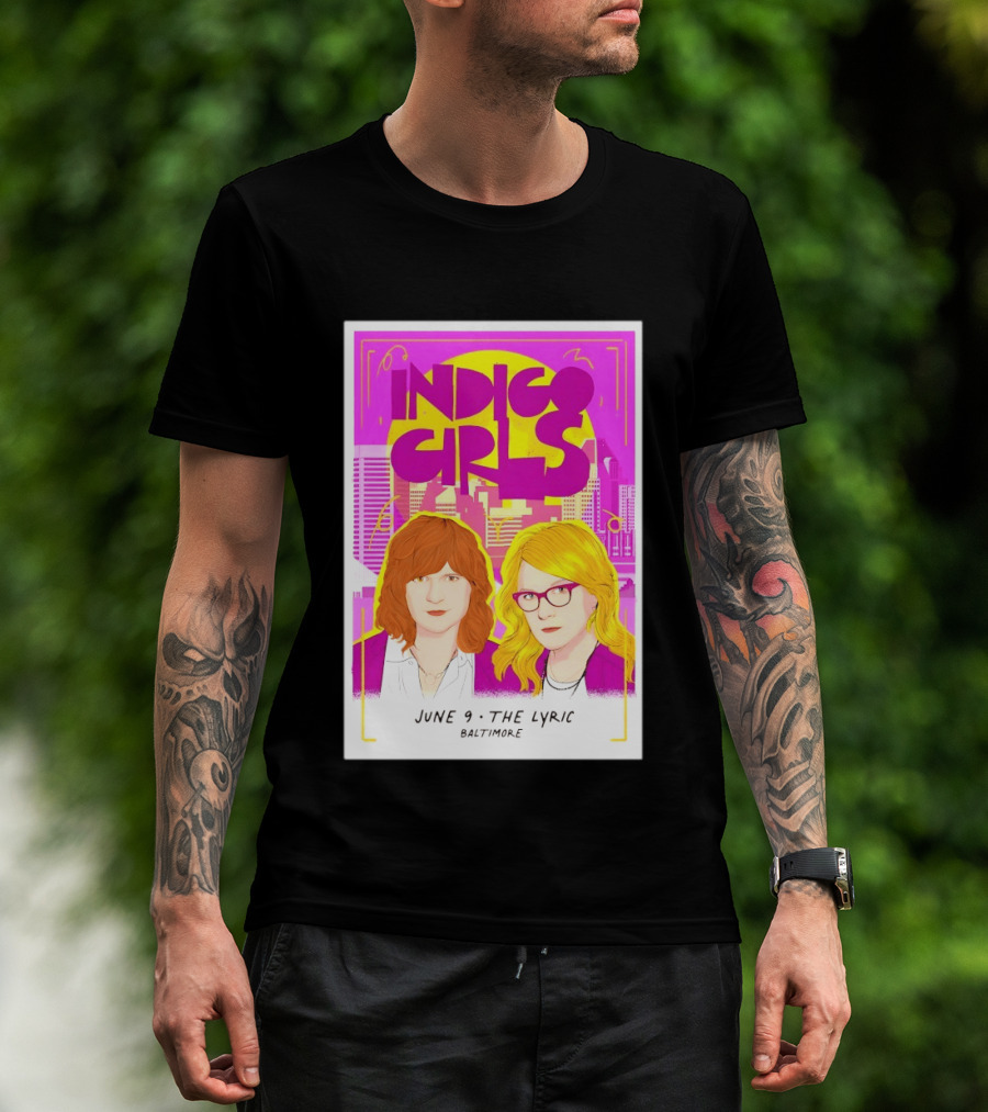 Indigo Girls June 9 The Lyric Baltimore Concert T-Shirt
