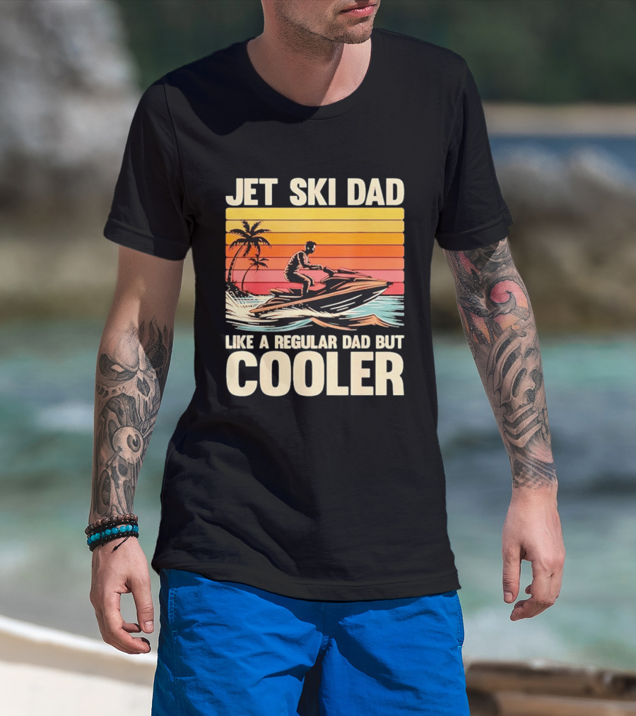 Jet Ski Dad Like A Regular Dad But Cooler Tropical Sunset Adventure T-Shirt