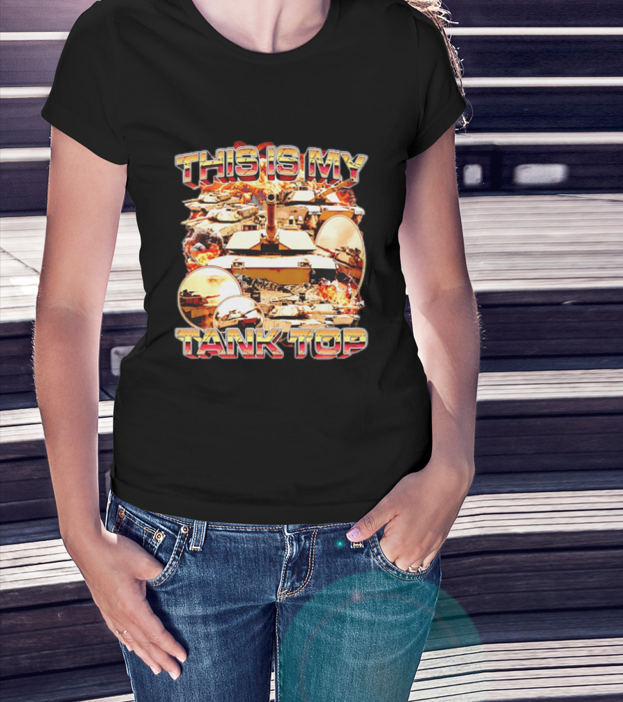 This Is My Military Tanks Army Humor T-Shirt