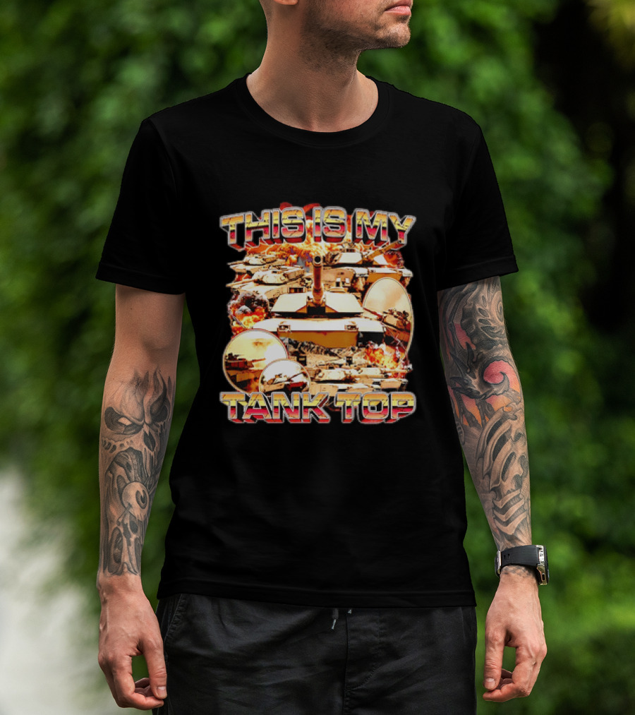 This Is My Military Tanks Army Humor T-Shirt