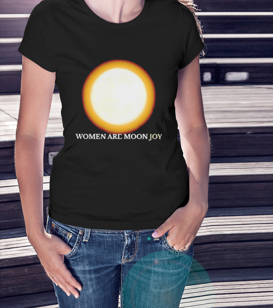 Women Are Moon Joy Full Moon Glow T-Shirt