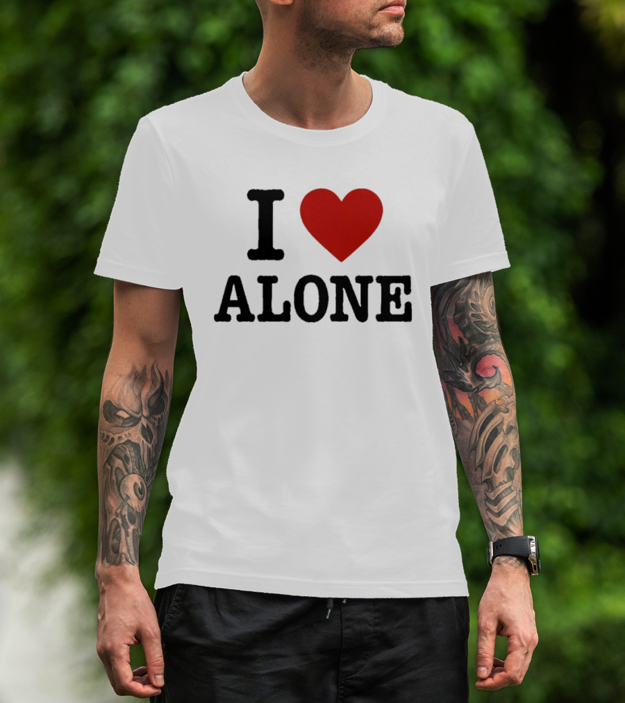 I Love Heart Alone T-Shirt