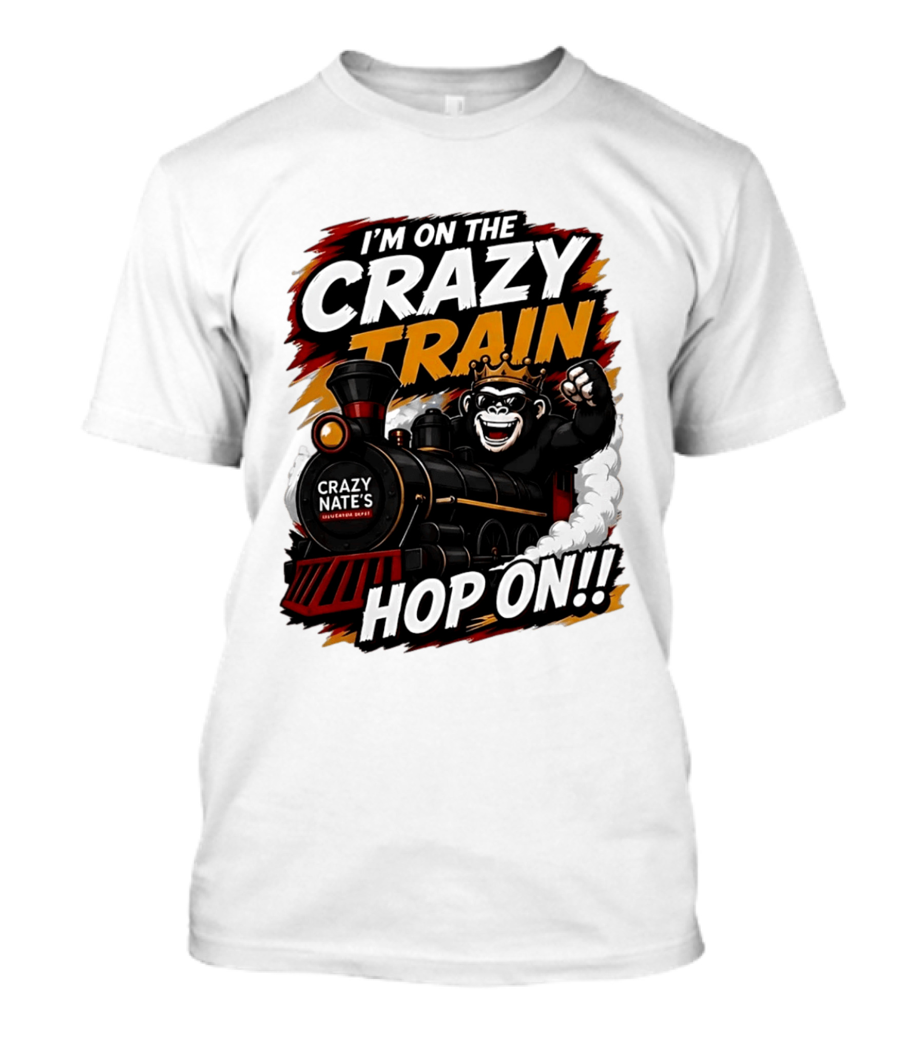 I'm On The Crazy Train Hop On Gorilla Crazy Nate's Legendary Experience T-Shirt