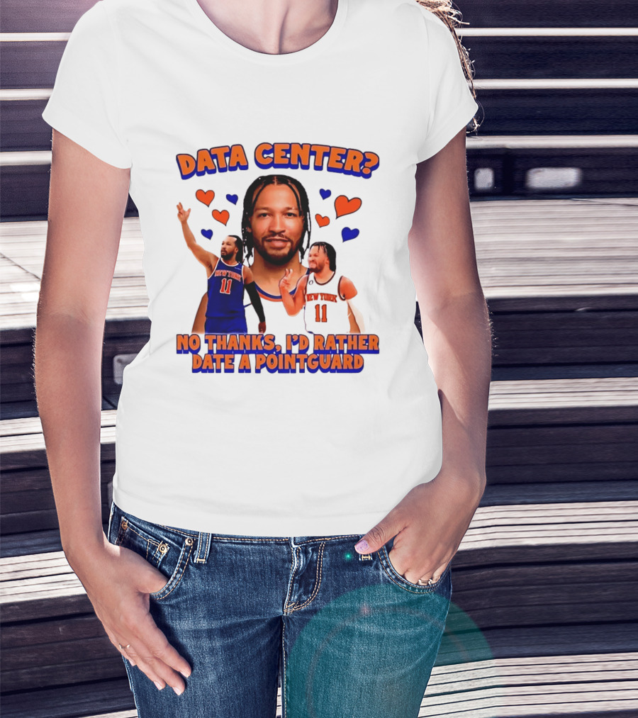 No Thanks I'd Rather Date A Point Guard Jalen Brunson Data Center T-Shirt