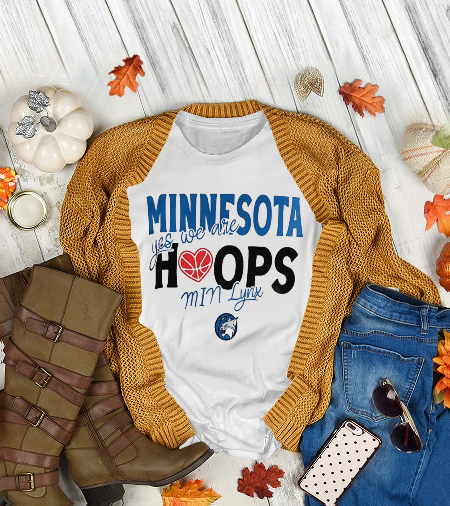 Minnesota Hoops Yes We Are Min Lynx T-Shirt