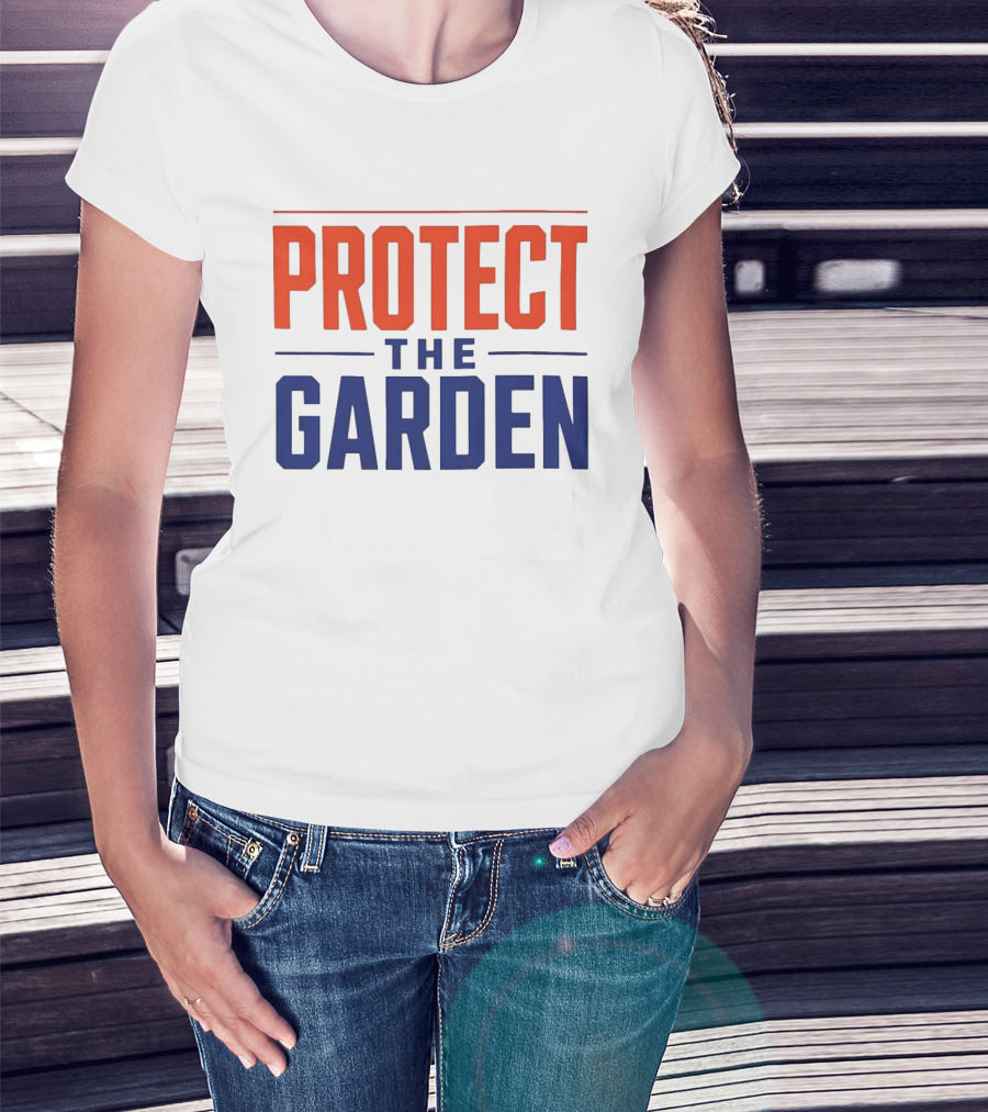 New York Knicks Protect The Garden Madison Square Basketball Team T-Shirt