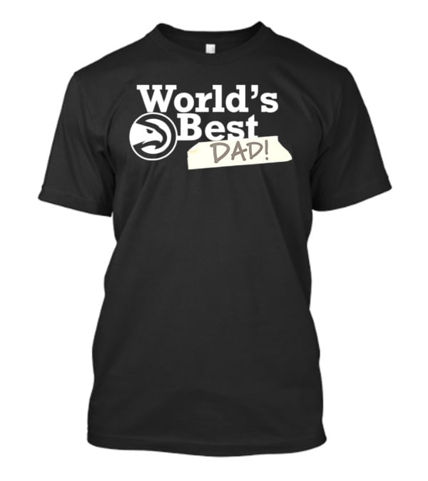 Atlanta Hawks World's Best Dad 2026 T-Shirt