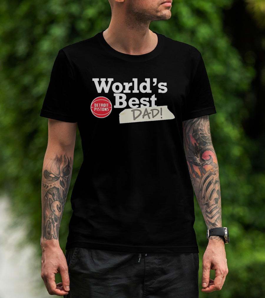 Detroit Pistons World's Best Dad 2026 T-Shirt
