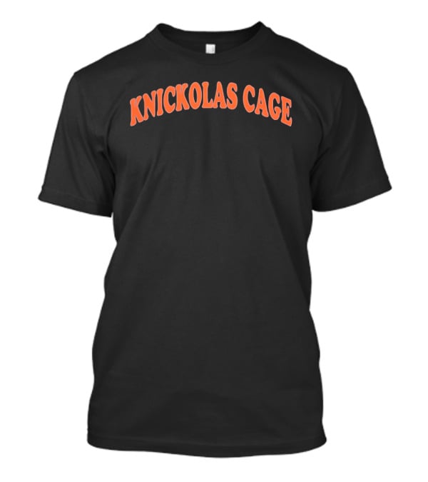 Knickolas Cage New York Knicks Fan Humor T-Shirt