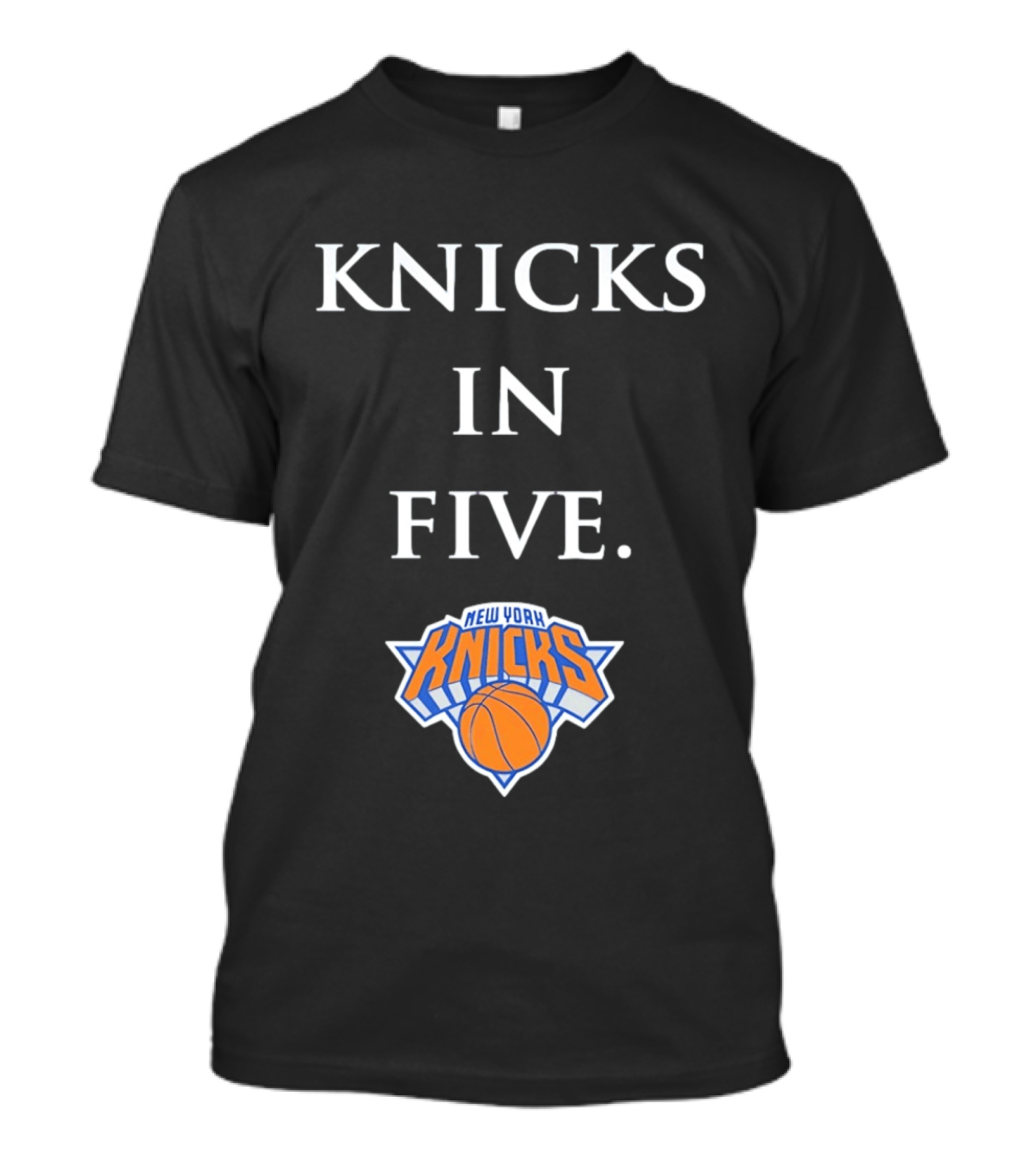 Knicks In Five New York Basketball Playoffs Victory Prediction T-Shirt