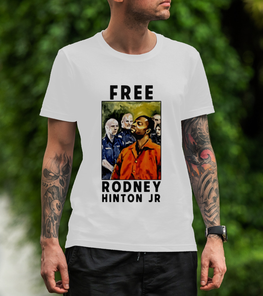 Free Rodney Hinton Jr Social Justice Awareness T-Shirt