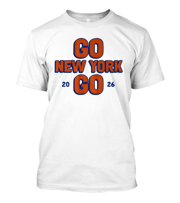 Go New York Go 2026 Knicks Fan T-Shirt