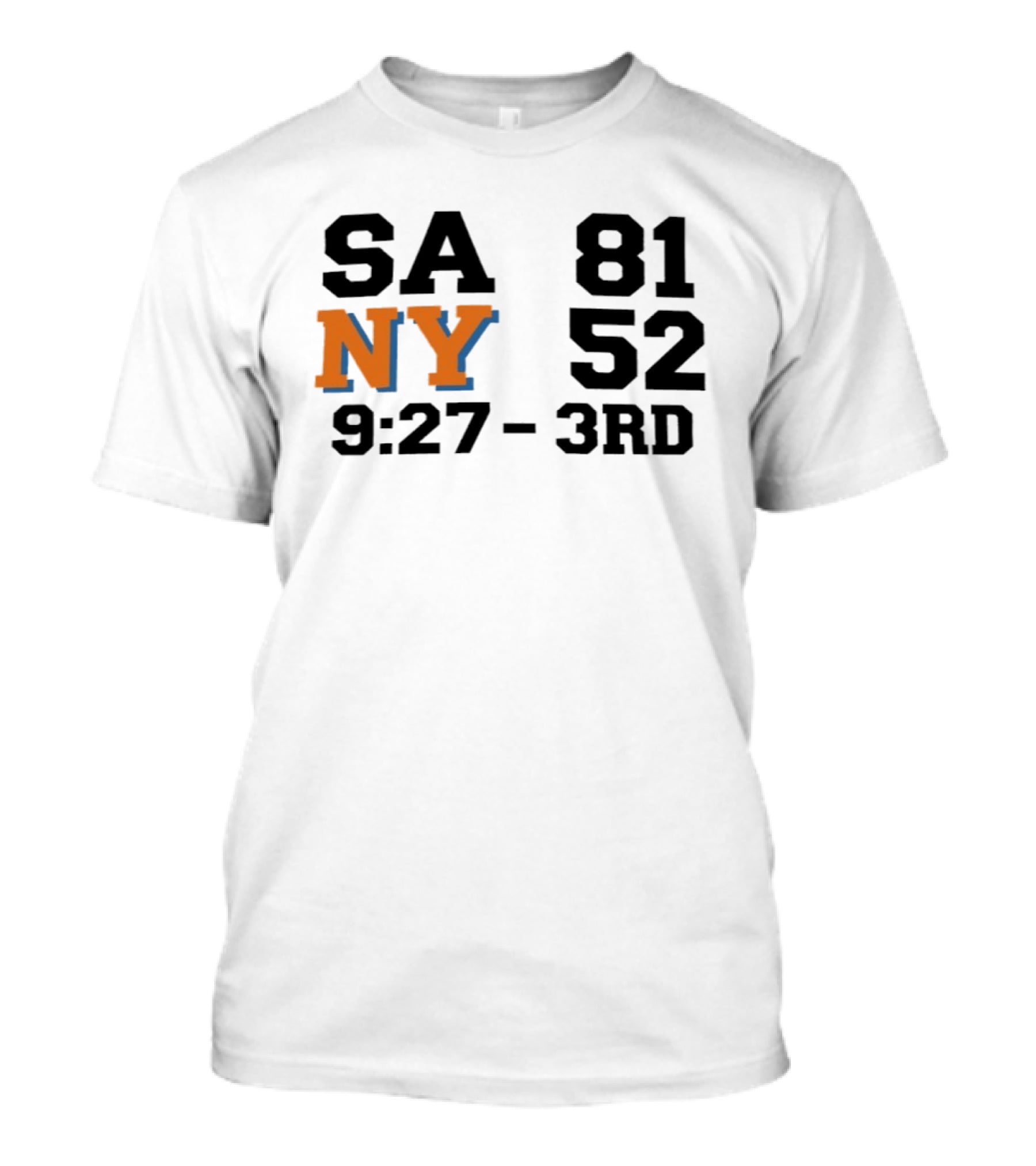 SA 81 NY 52 9:27 3rd Quarter Scoreboard T-Shirt
