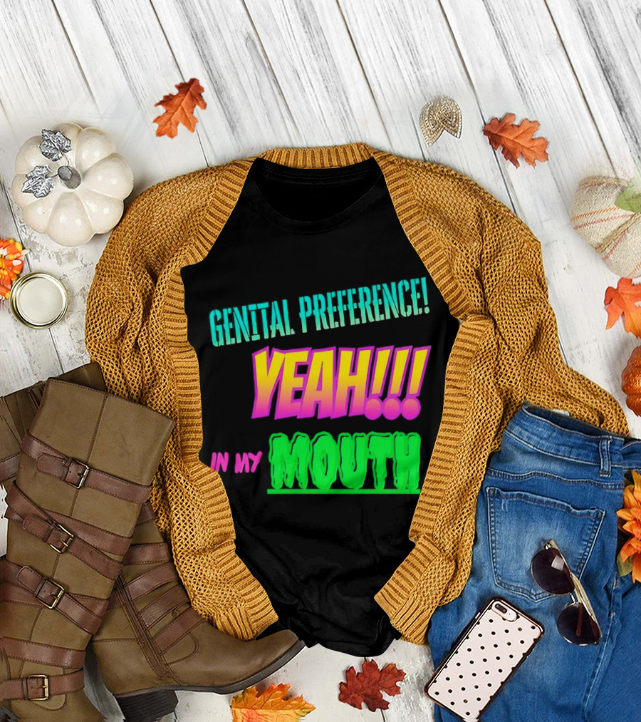 Genital Preference Yeah in My Mouth Bright Gradient T-Shirt
