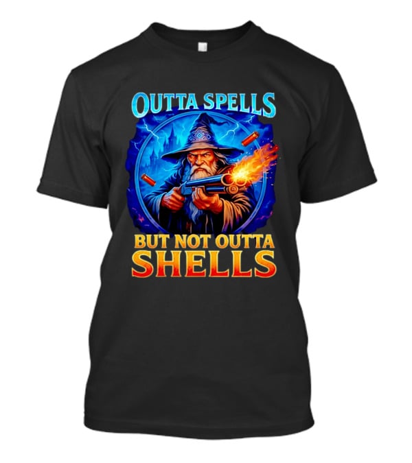 Outta Spells But Not Outta Shells Wizard With Gun Fantasy Humor T-Shirt