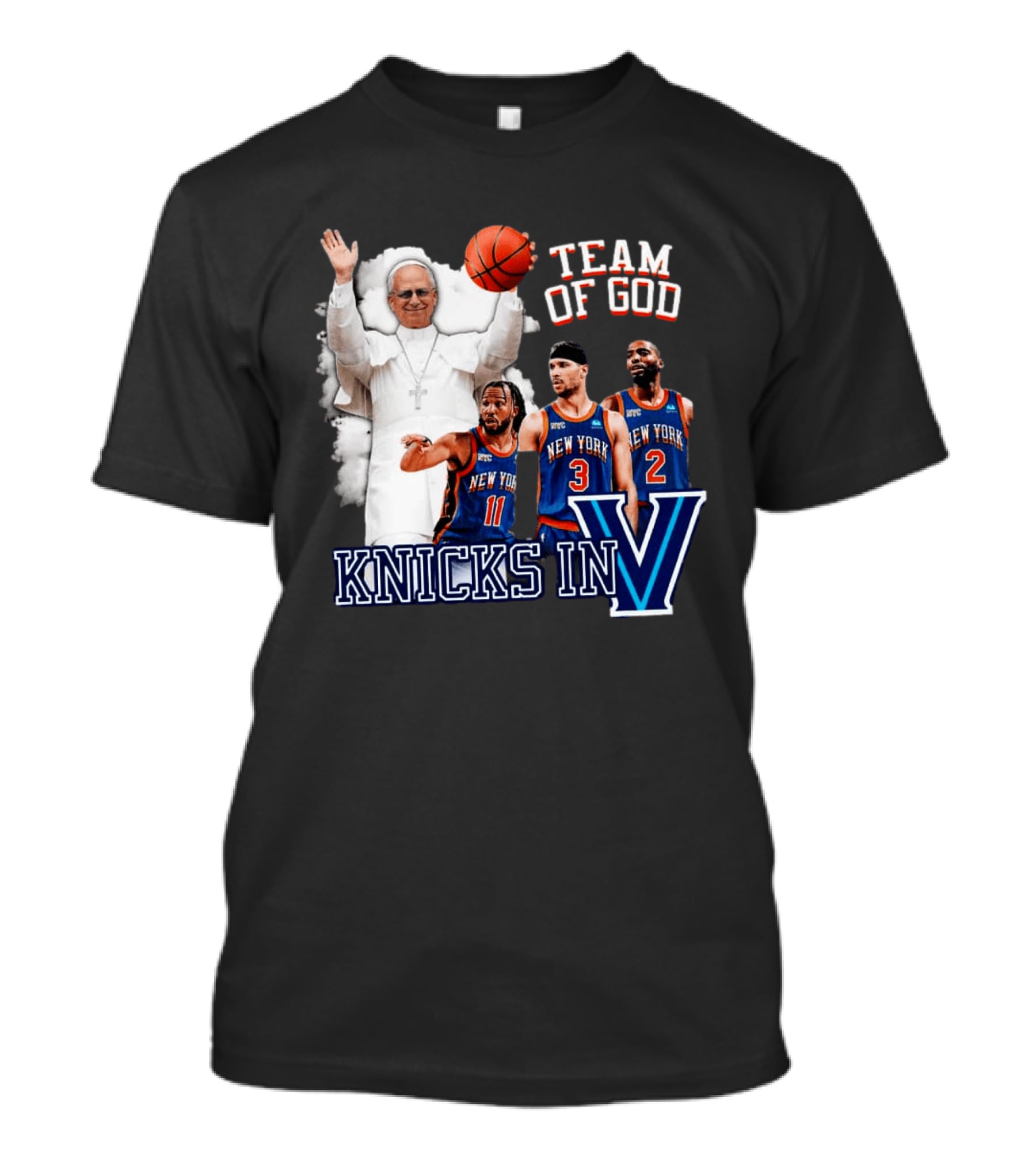 Team Of God Pope Leo XIV Knicks In Five Basketball Fun T-Shirt