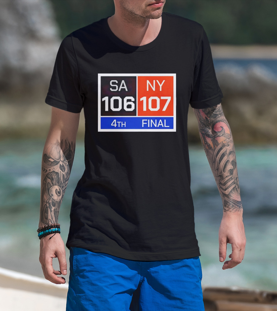 San Antonio Spurs 106 107 New York Knicks NBA 4th Final Scoreboard T-Shirt