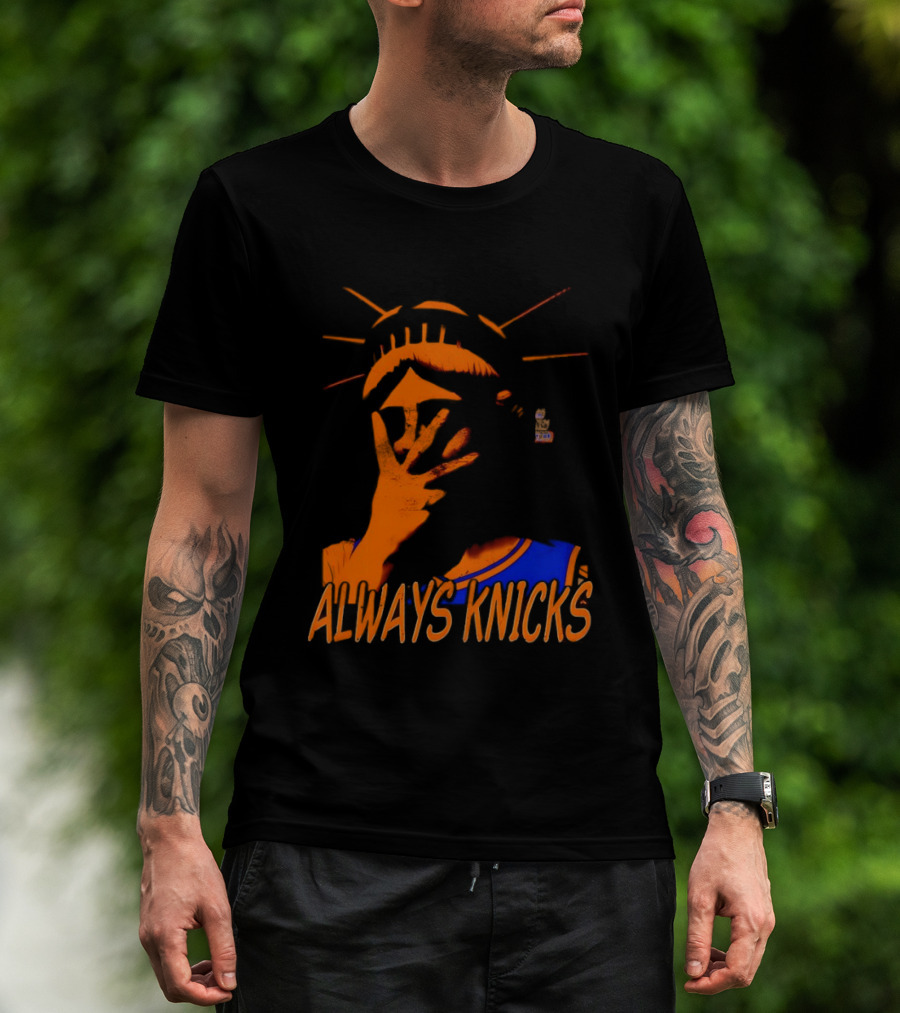 Always Knicks Statue Of Liberty Jalen Brunson New York Knicks NBA 2026 T-Shirt