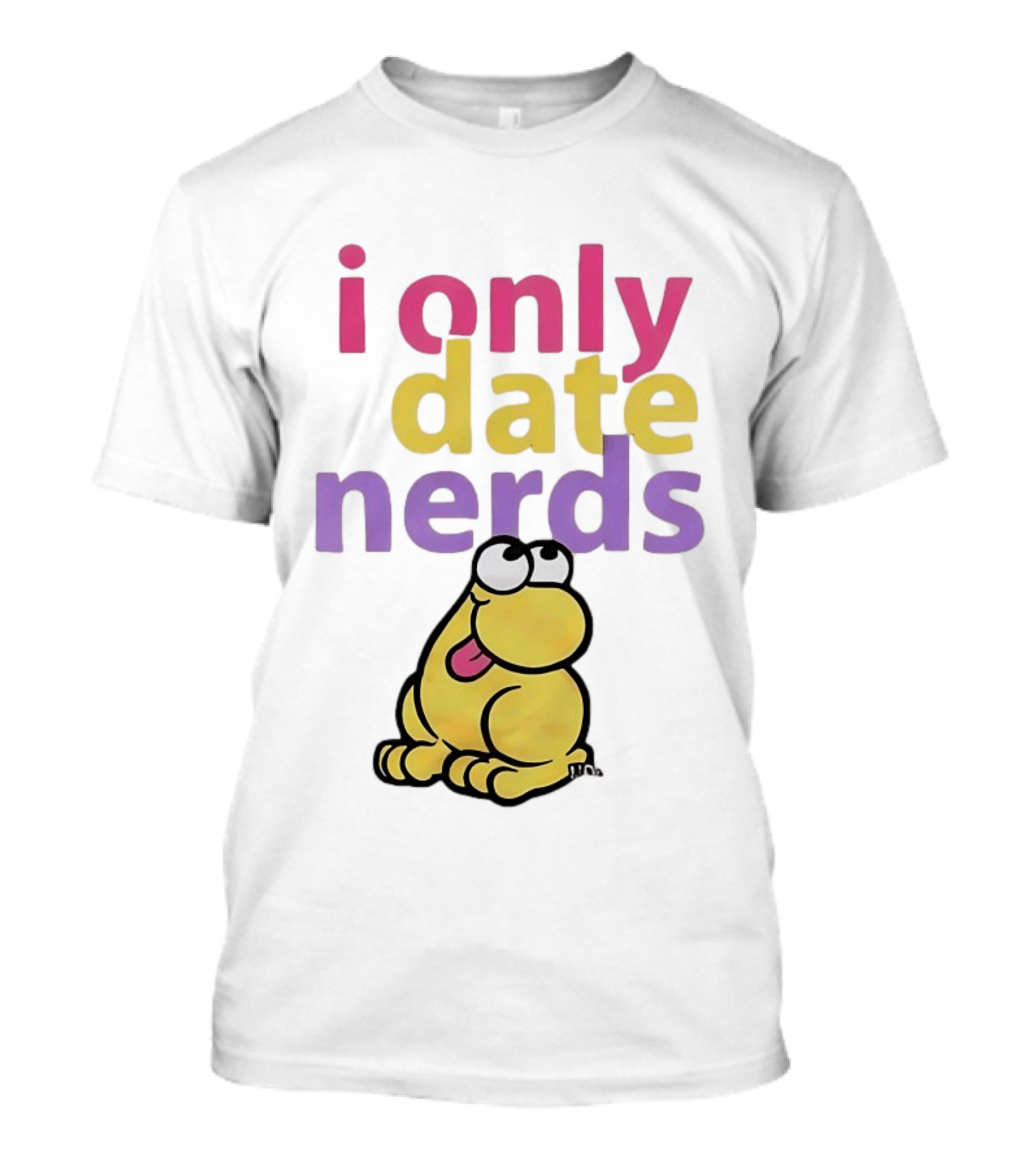 I Only Date Nerds Colorful Cartoon Worm Fun Playful Humor T-Shirt