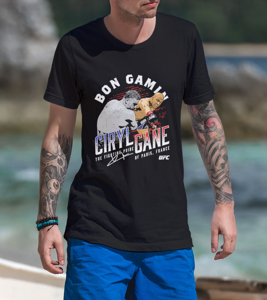 Bon Gamin Ciryl Gane The Fighting Pride Of Paris France UFC T-Shirt