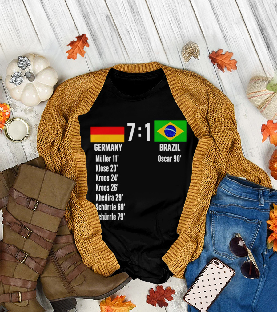 Germany 7 1 Brazil Müller Klose Kroos Khedira Schürrle Oscar Score T-Shirt