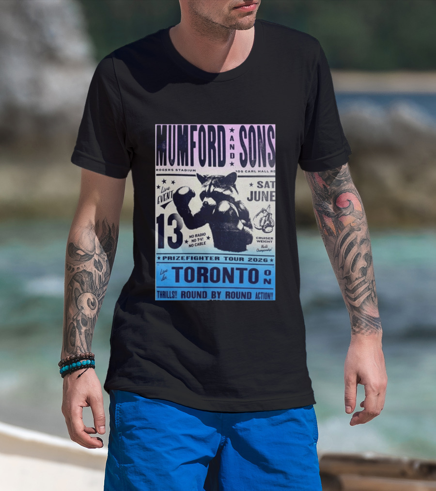 Mumford & Sons Live Event Rogers Stadium Prizefighter Tour Toronto June 13 2026 T-Shirt