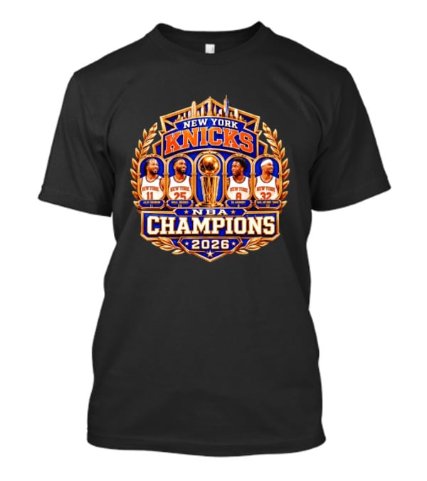 New York Knicks NBA Champions 2026 Jalen Brunson Mikal Bridges OG Anunoby Karl Anthony Towns T-Shirt