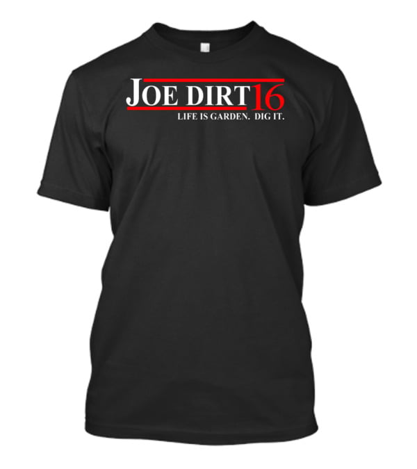 Joe Dirt 2016 Tank T-Shirt