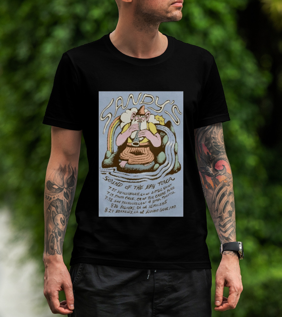 Sandy's Sound Of The Bay Tour 2026 Healdsburg Santa Cruz San Francisco Bolinas Berkeley T-Shirt