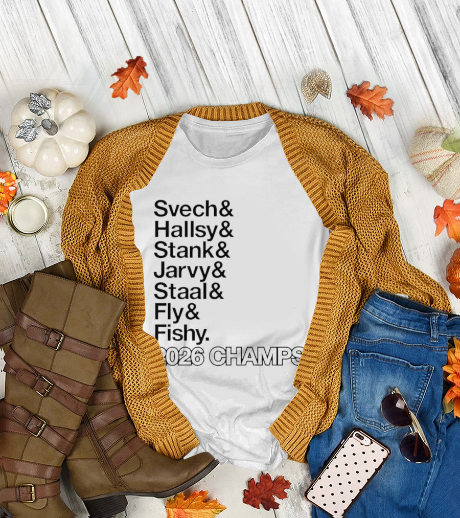 Carolina Hurricanes 2026 Champs Svech Hallsy Stank Jarvy Staal Fly Fishy T-Shirt
