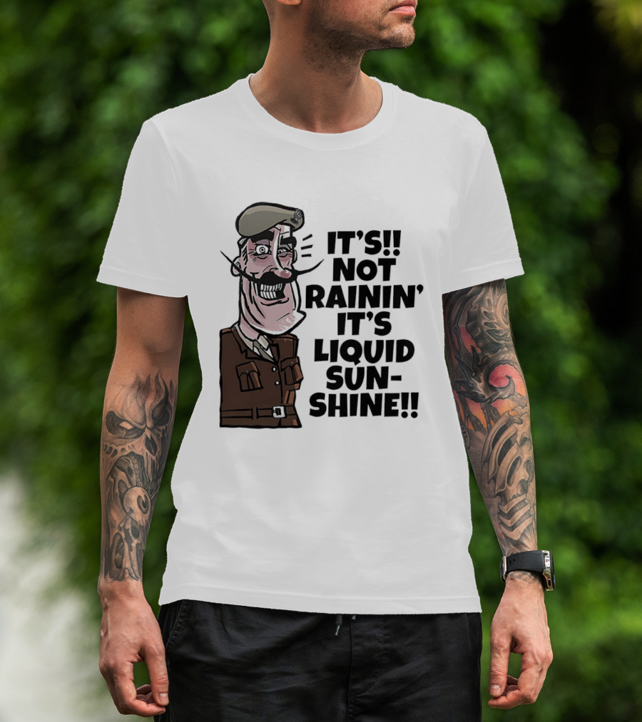 Field Marshal Montgomery It's Not Rainin' It's Liquid Sunshine British Army Vintage Humor T-Shirt