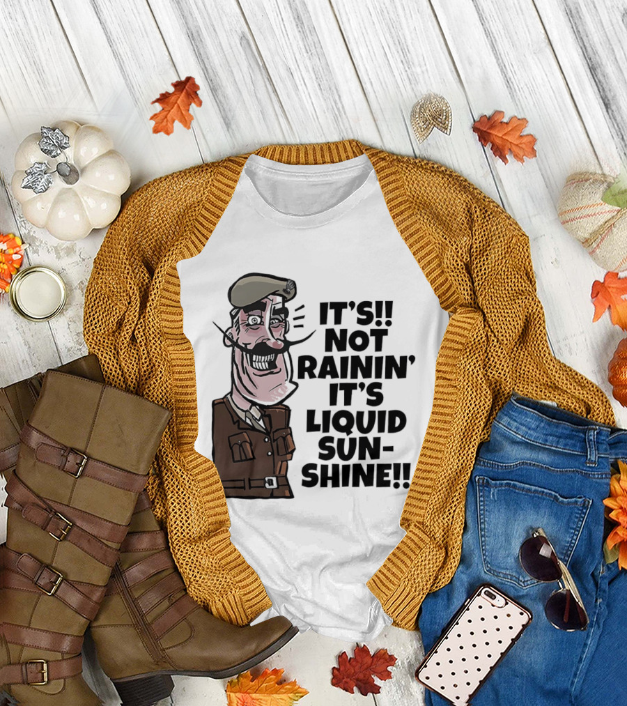 Field Marshal Montgomery It's Not Rainin' It's Liquid Sunshine British Army Vintage Humor T-Shirt
