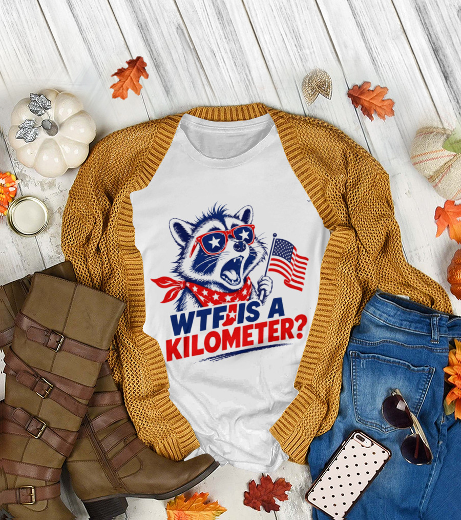 WTF Is a Kilometer Star Spangled Raccoon Holding American Flag 4th of July T-Shirt