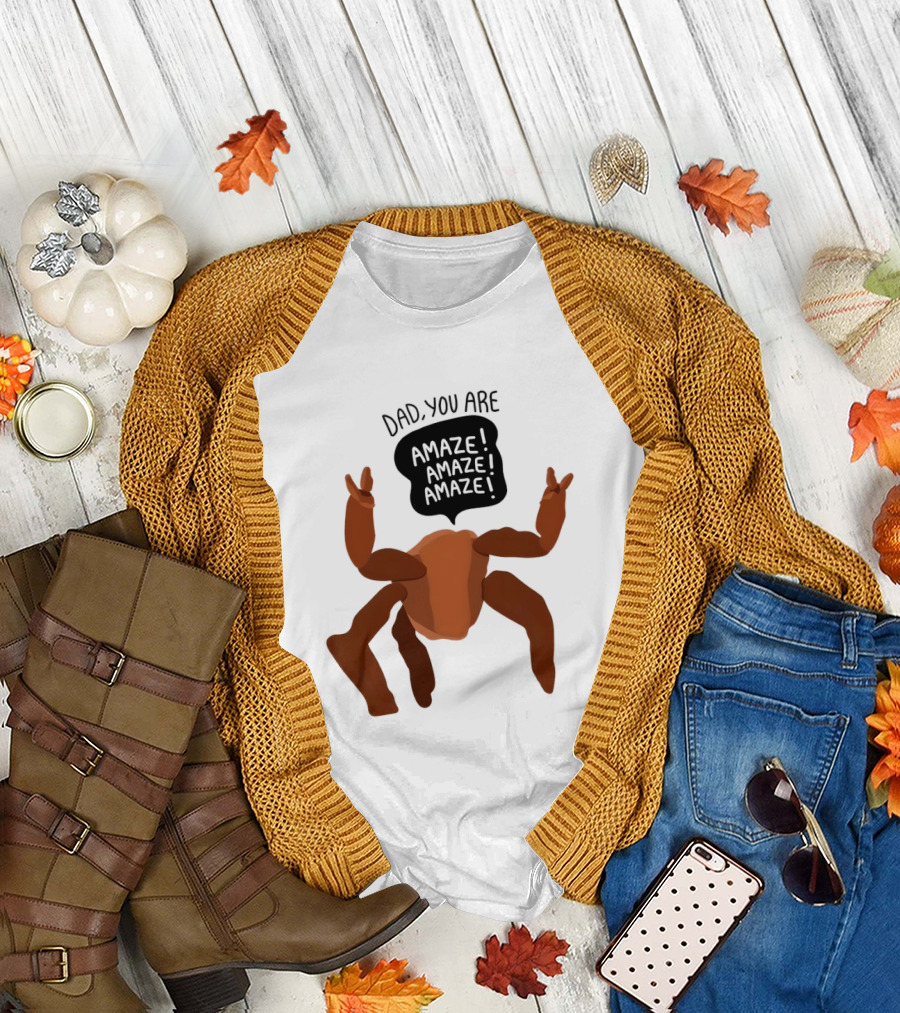 Dad You Are Amaze Amaze Amaze Crab Theme Father's Day T-Shirt