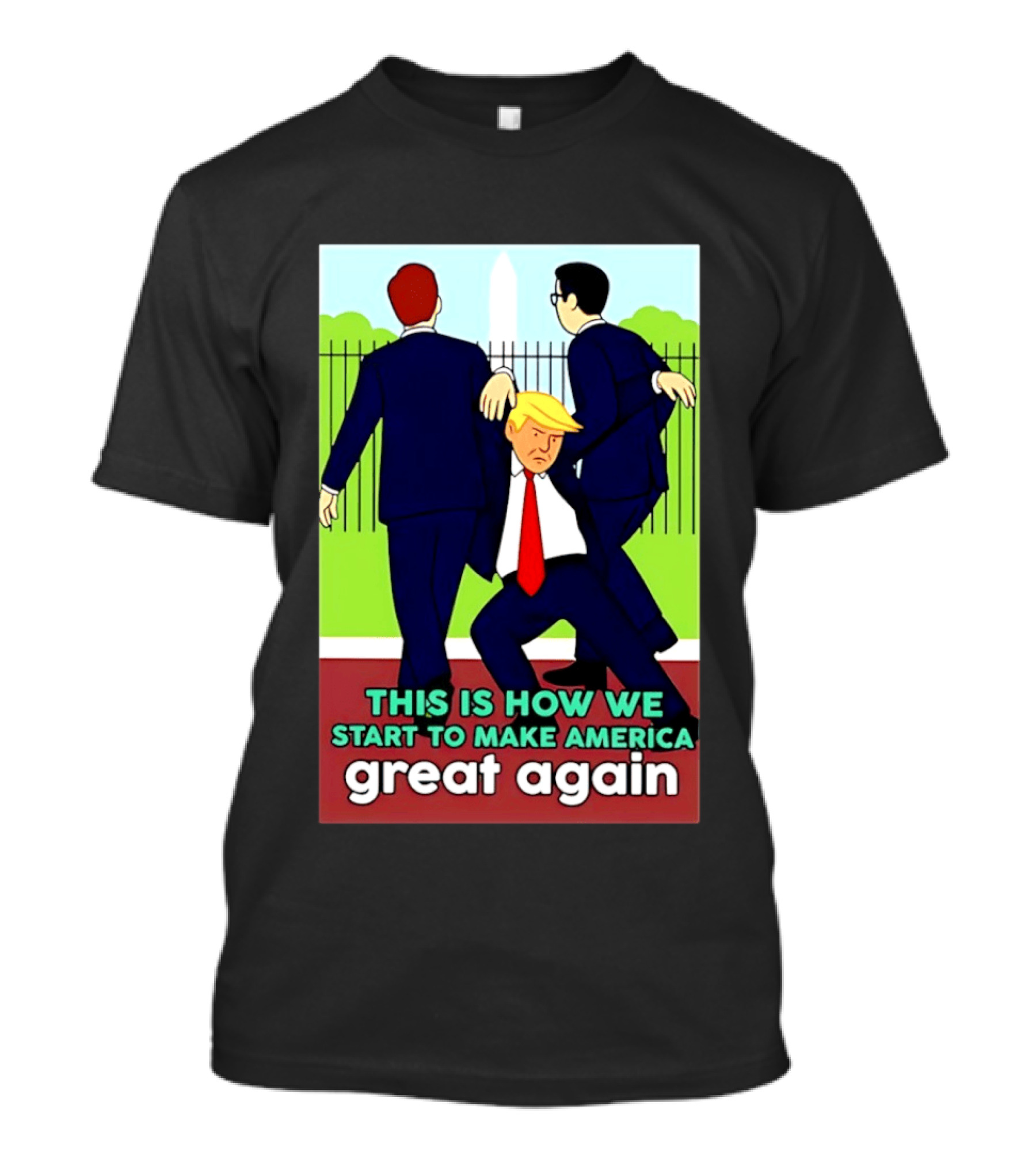 This Is How We Start To Make America Great Again Cartoon Political T-Shirt